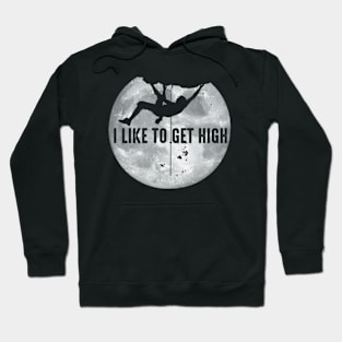 I Like To Get High Hoodie